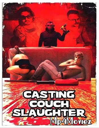 [18ᐩ] Casting Couch Slaughter 2020 English Full Movie download full movie